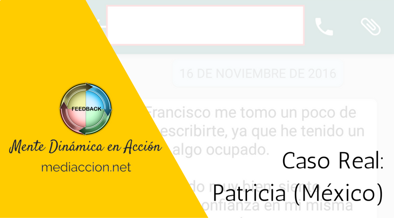 Caso Real – Patricia (México): creer en sí misma y lograr cambios